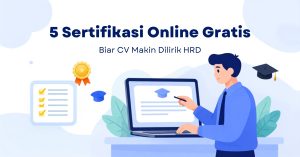 5 Sertifikasi Online Gratis