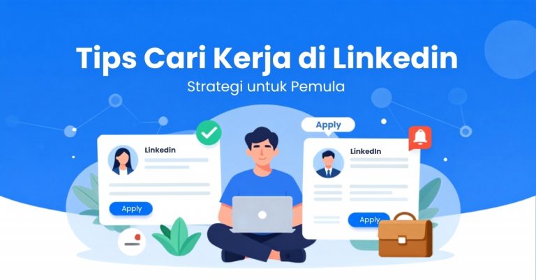 Tips Cari Kerja di Linkedin